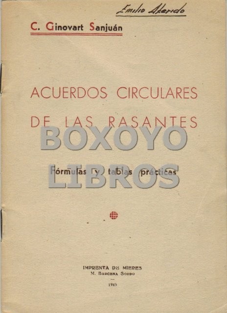 Acuerdos circulares de las rasantes. Fórmulas y tablas prácticas