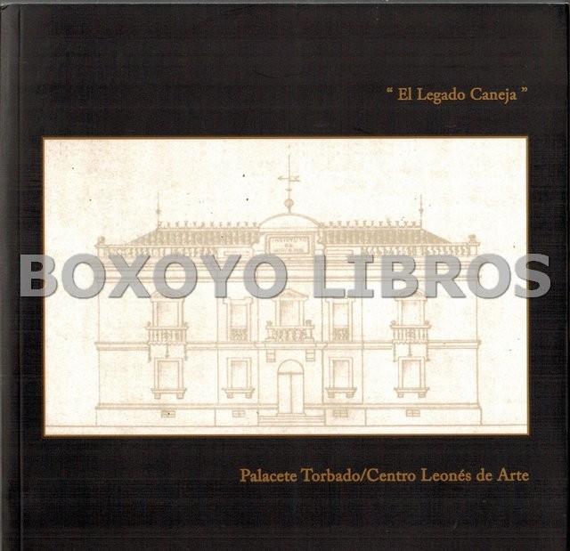 El legado Caneja