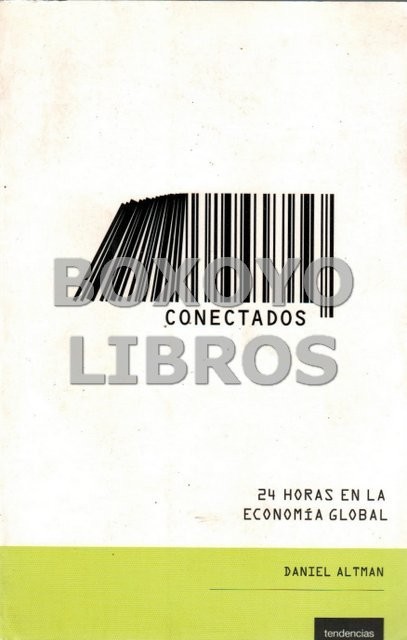 Conectados: 24 horas en la economía global