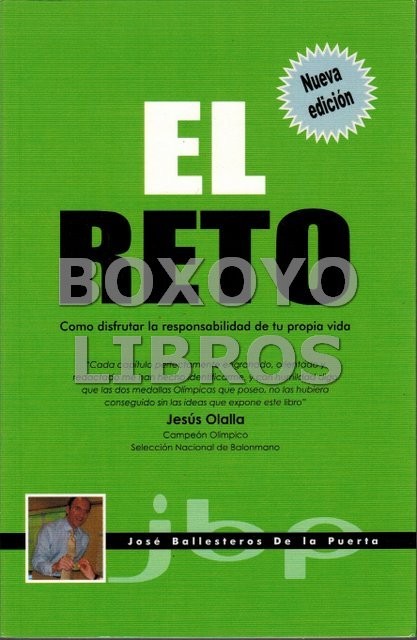 El Reto. Como disfrutar de La responsabilidad de tu propia vida