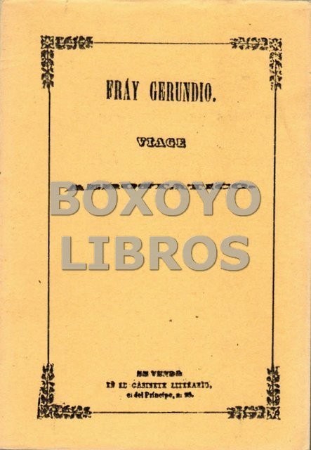 Viage Aerostático de Fr. Gerundio y Tirabeque. Capricho gerundiano