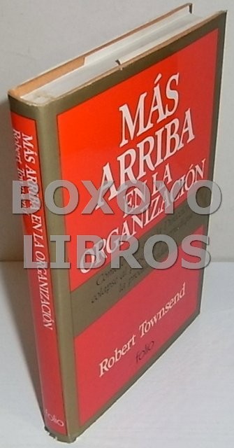 Más arriba en la organización. Cómo evitar que la Dirección colapse al personal y perjudique la productividad.