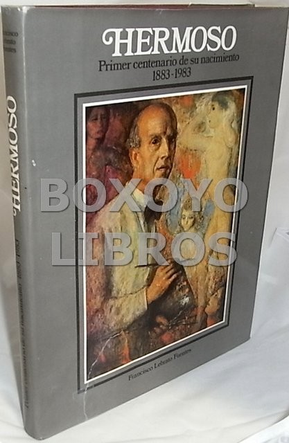 HERMOSO (Eugenio). Primer centenario de su nacimiento (1883-1983). Ensayo