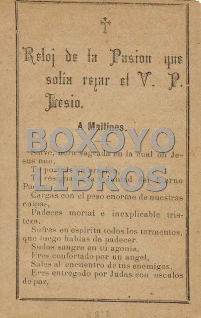Reloj de la Pasión que solía rezar el V. P. Lesio