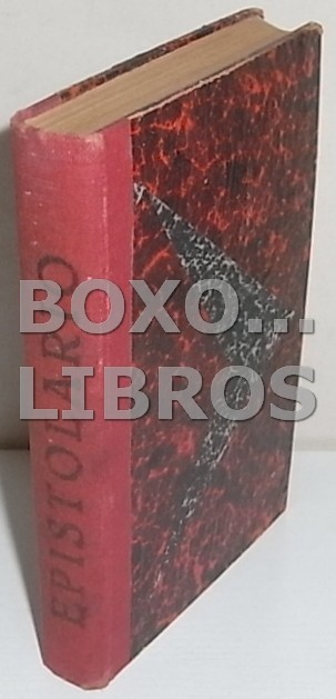 Epistolario (Boceto de novela)  /  Pues señor... (Cuentos originales)