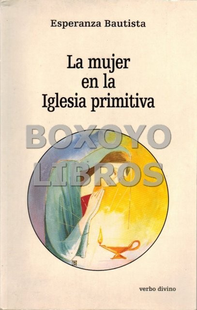 La mujer en la iglesia primitiva