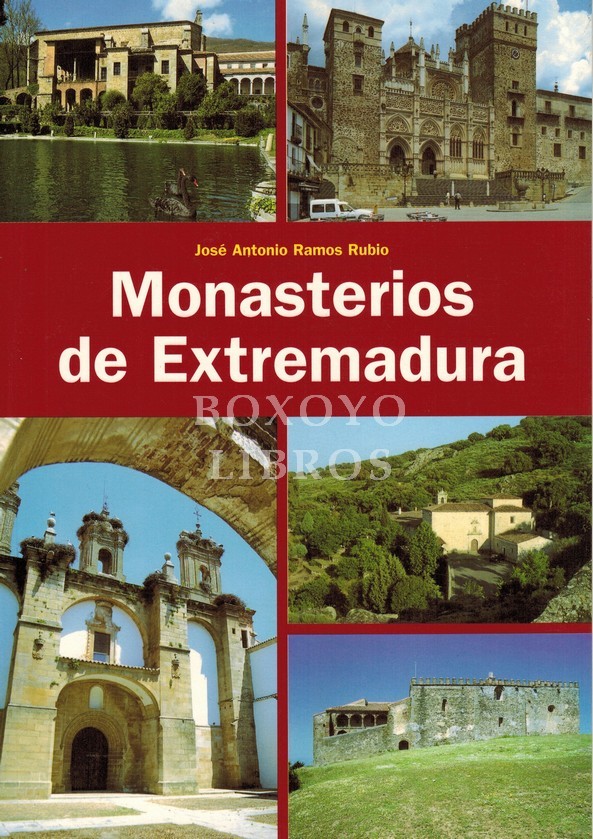 Monasterios de Extremadura
