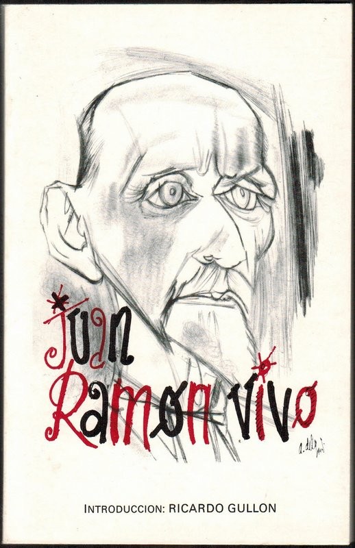 Juan Ramón vivo. Introducción de Ricardo Gullón