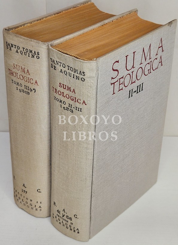 Suma Teológica. Texto latino de la edición crítica Leonina. Traducción al castellano por una comisión de dominicos, presidida por Francisco Barbado Viejo. Tomos II-III- 1 y 2