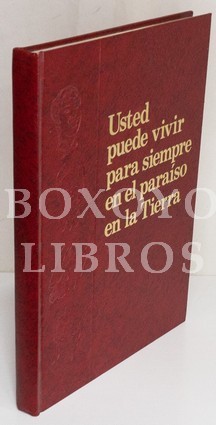 Usted puede vivir para siempre en el paraíso en la tierra