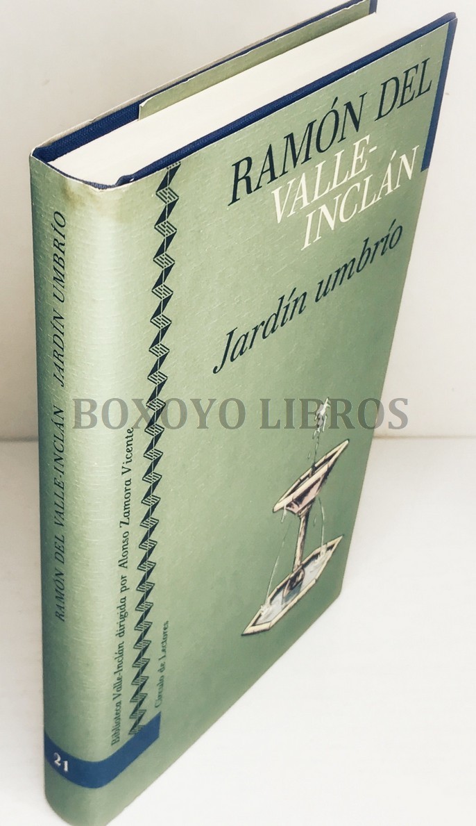 Jardín sombrío. Historias de santos, de almas en pena, de duendes y de ladrones. Edición, introducción y notas de Luis T. González del Valle
