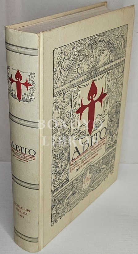 Abito y armadura espiritual: compuesta por el maestro de Cabranes religioso de la Orden y Caualleria de san Tiago del espada...vicario perpetuo de la ciudad de Merida… Introducción  de Melquiades Andrés Martín a la edición facsimilar