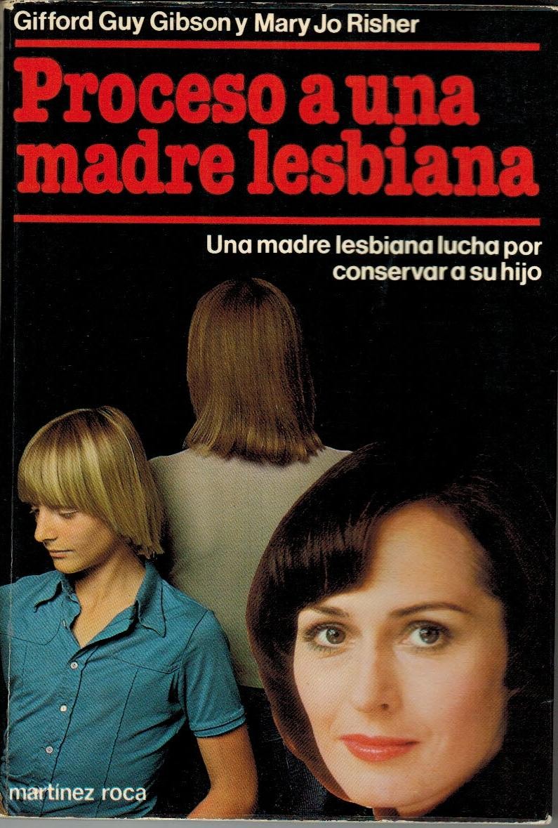 Proceso a una madre lesbiana
