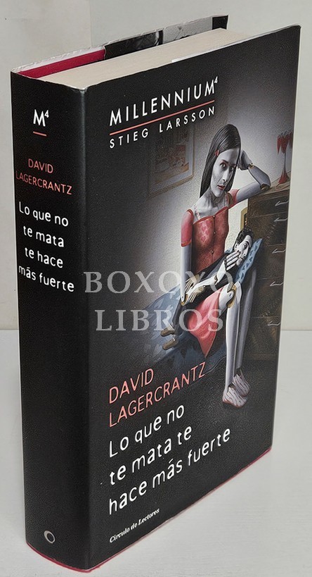 Lo que no te mata te hace más fuerte. Traducción de Martin Lexell y Juan José Ortega Román