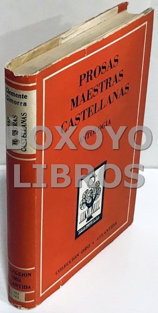 Prosas maestras castellanas. Antología