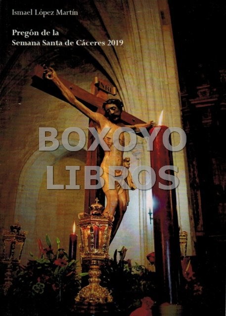 Pregón de la Semana Santa de Cáceres 2019