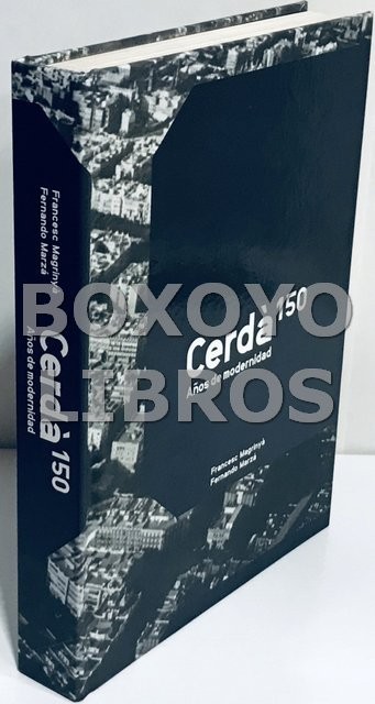Cerdà. 150 años de modernidad