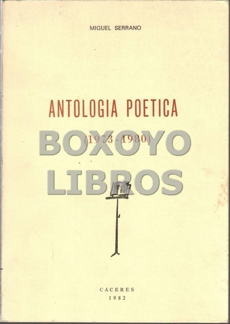 Antología poética (1973-1980). Presentación de J. Delgado Valhondo.