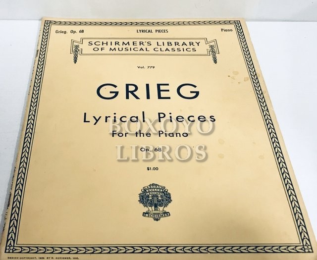 Schirmer's Library of Muscial Classics 779. Lyrical Pieces for the piano. Op. 68