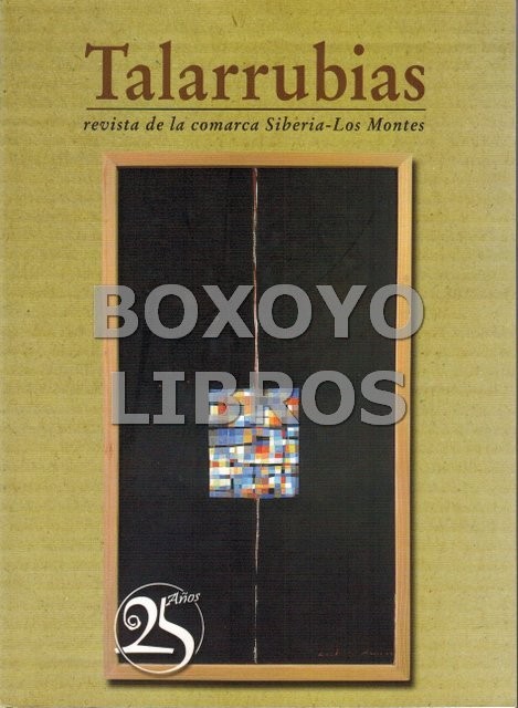 Talarrubias. 25 años. Revista de la Comarca Siberia-Los Montes
