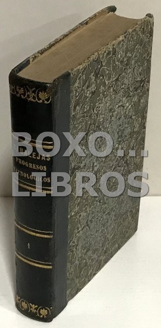 Anuario de los progresos tecnológicos de la industria y de la agricultura. Resumen de los adelantos de las ciencias aplicadas. Descripción de las construcciones, inventos y procedimeitnos industriales que han surgido en el año de 1861. Año Primero