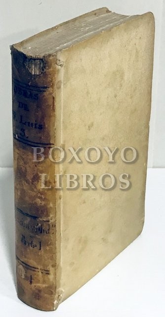 Obras del Venerable P. Maestro.../ de la Orden de Santo Domingo. Tomo II parte I, que Contiene el Libro de la Oración y la Meditación..., con otros breves tratados de la existencia de las principales obras penitenciales