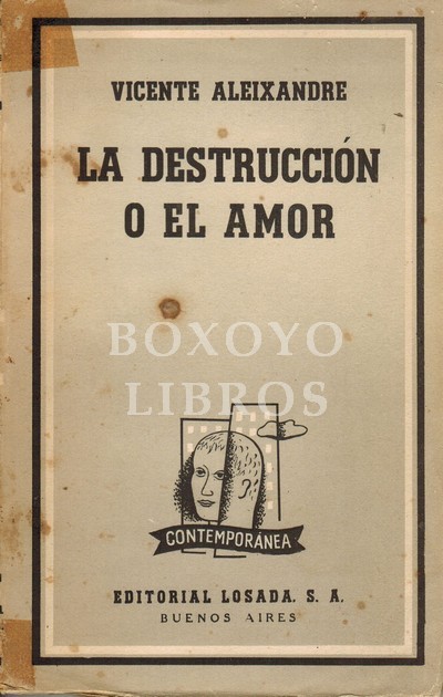 La destrucción o el amor