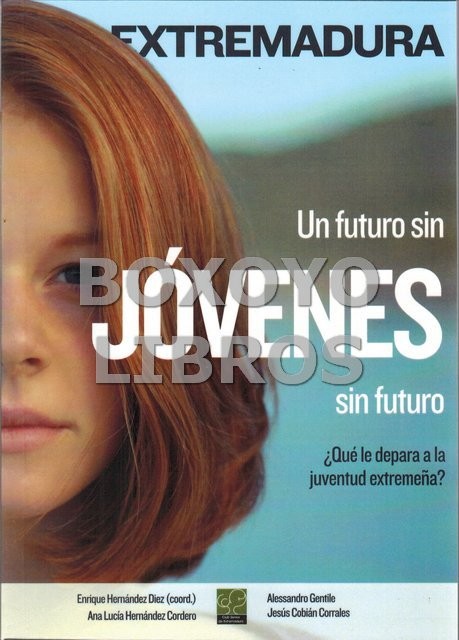 Un futuro sin jóvenes sin futuro. ¿Qué le depara a la juventud extremeña?