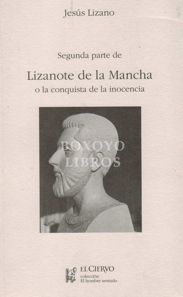 Segunda parte de el Lizanote de la Mancha o la conquista de la inocencia