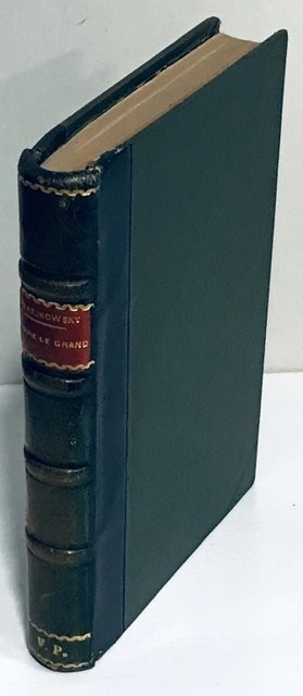 Pierre-Et-Alexis: Pierre le Grand. Traduit du russe