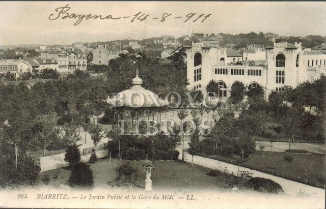 Tarjeta postal. 264. Biarritz. Le Jardin Public et la Gare du Midi. LL.