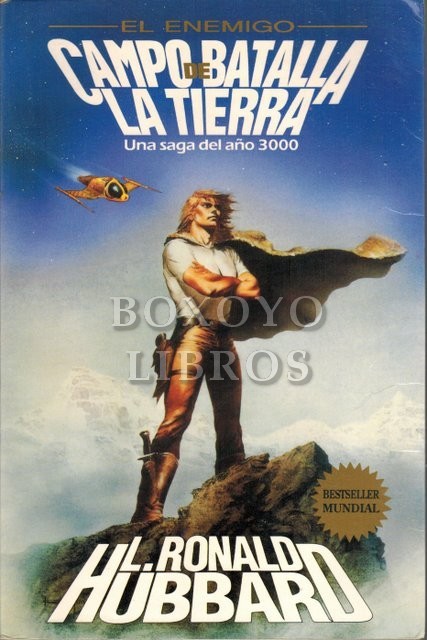 El enemigo. Campo de batalla la Tierra. Una saga del año 3000