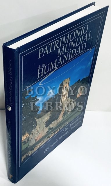 Patrimonio Mundial de la Humanidad. Islas Británicas. Península Ibérica y Baleares