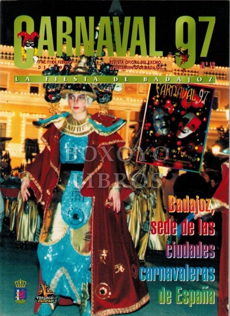 Fiestas de Badajoz. Carnaval 97. Badajoz, sede de las ciudades  carnavaleras de España