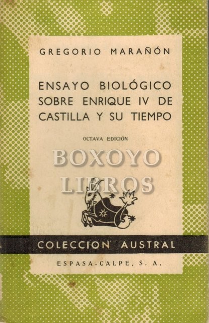Ensayo biológico sobre Enrique IV de Castilla y su tiempo