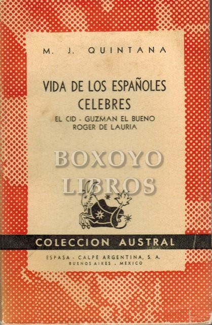 Vida de los españoles célebres. El Cid. Guzmán el Bueno. Roger de Lauria