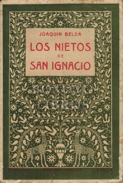 Los nietos de San Ignacio. Novela