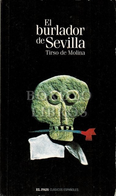 El burlador de Sevilla / Marta la piadosa