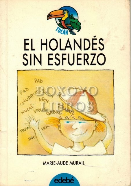 El holandés sin esfuerzo. Ilustraciones: Valentina Cruz