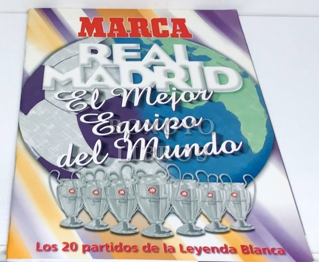 MARCA. Real Madrid. El mejor equipo del mundo. Los 20 partidos de la Leyenda Blanca