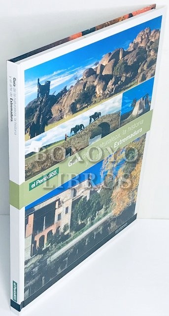 Guía de la naturaleza, la historia y el arte de Extremadura