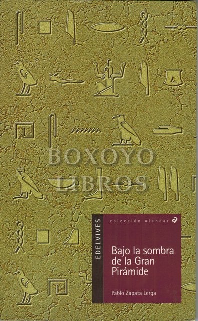Bajo la sombra de la Gran Pirámide