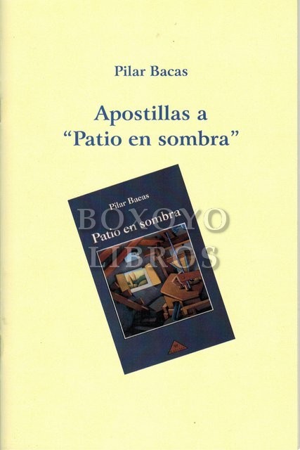 Apostillas a 'Patio en sombra'