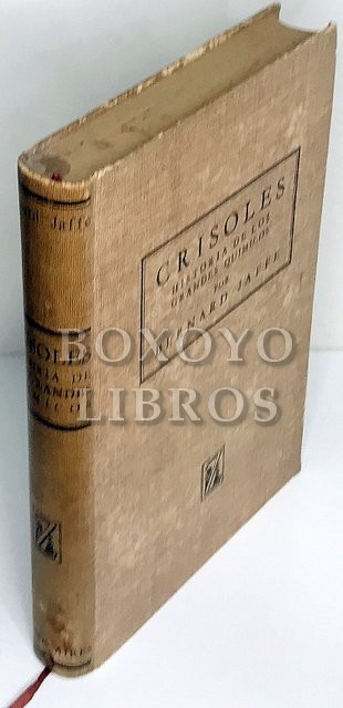 Crisoles. Historia de los grandes químicos