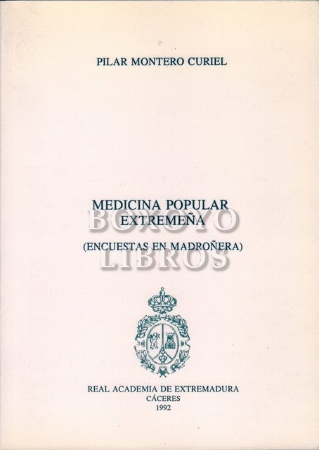 Medicina popular extremeña (Encuestas en Madroñera)