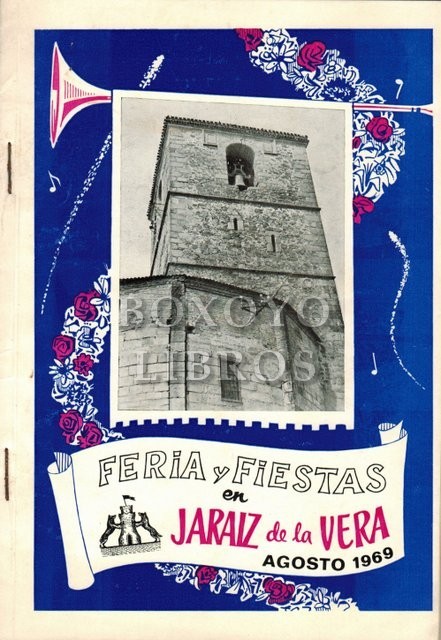 Feria y Fiestas en Jaraiz de la Vera. Agosto 1969
