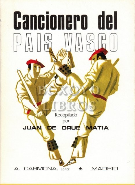 Cancionero del País Vasco [y Navarra]. Recopilado por.../. Ilustraciones de K-Toño Frade
