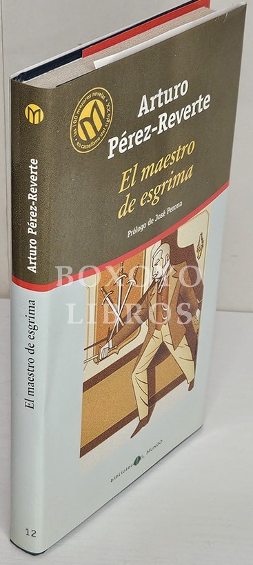 El maestro de esgrima. Prólogo de José Perona