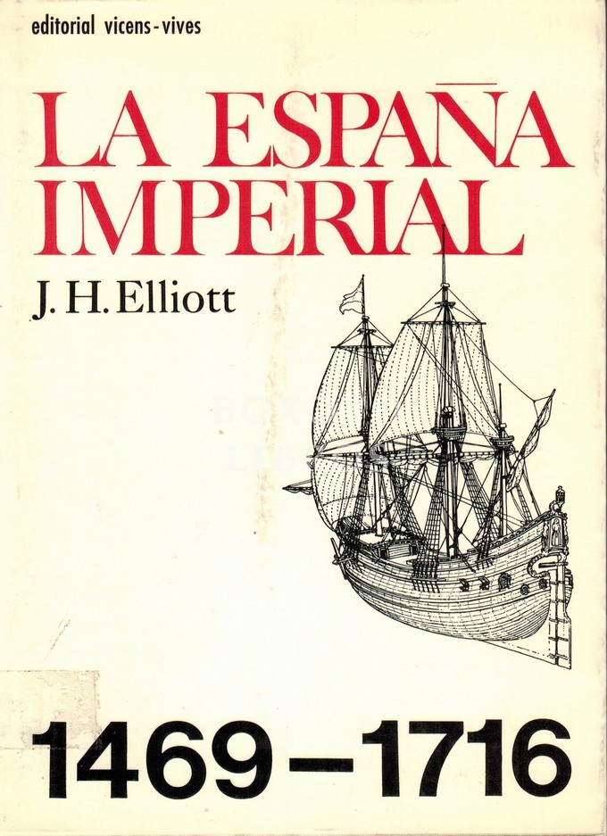 La España imperial 1469-1716. Traducción de J. Marfany