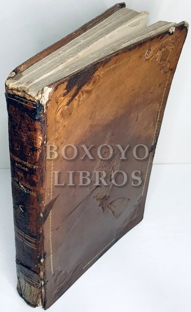 Atlas de Anatomía Descriptiva del Cuerpo Humano. Edición española. Parte Primera:  Osteologia, miologia, sindesmologia y aponeurologia